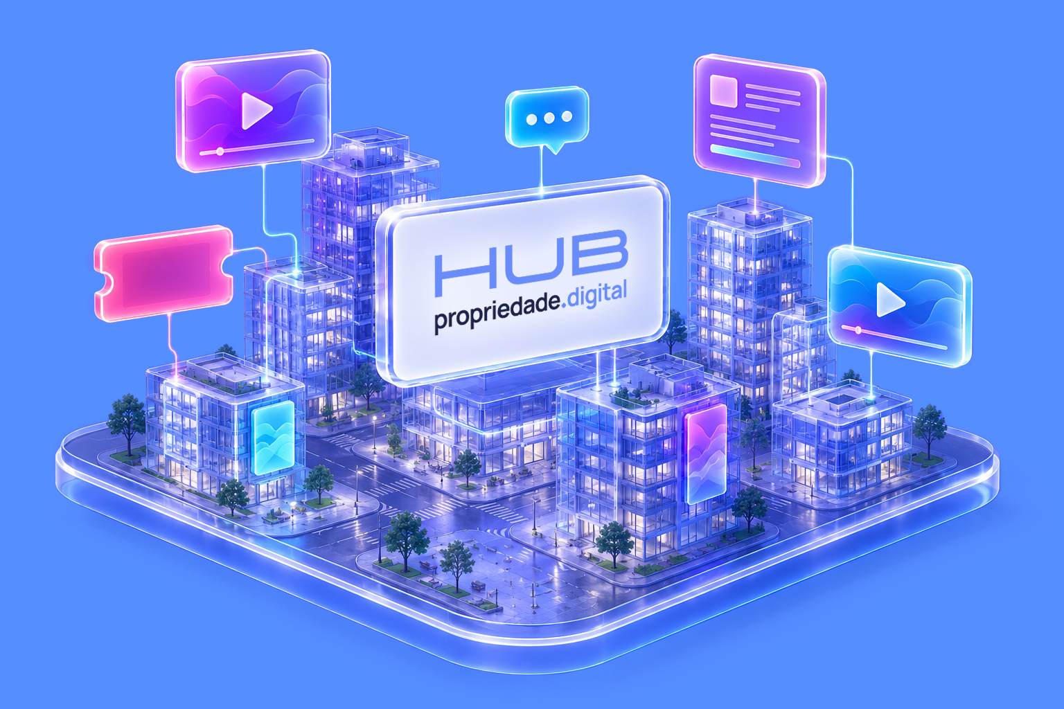 Quarteirão de conteúdo do HUB: prédios em soft glass com telas, players de vídeo, tickets e cards, em volta de um letreiro com a marca HUB propriedade.digital.